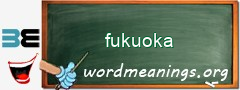 WordMeaning blackboard for fukuoka